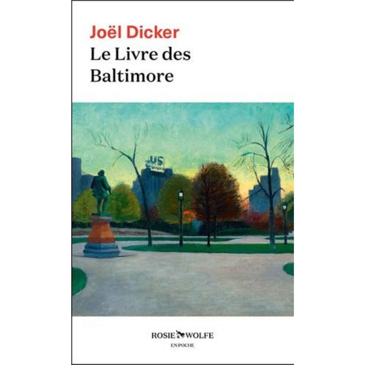 LE LIVRE DES BALTIMORE, Dicker Joël