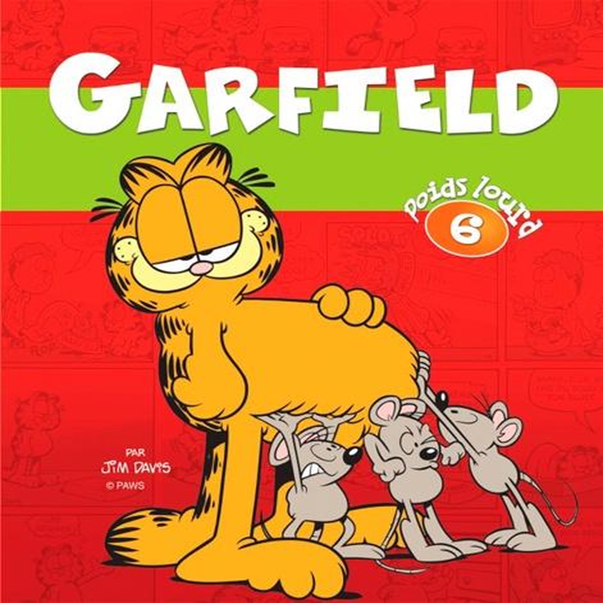 GARFIELD, POIDS LOURD TOME 6 , Davis Jim