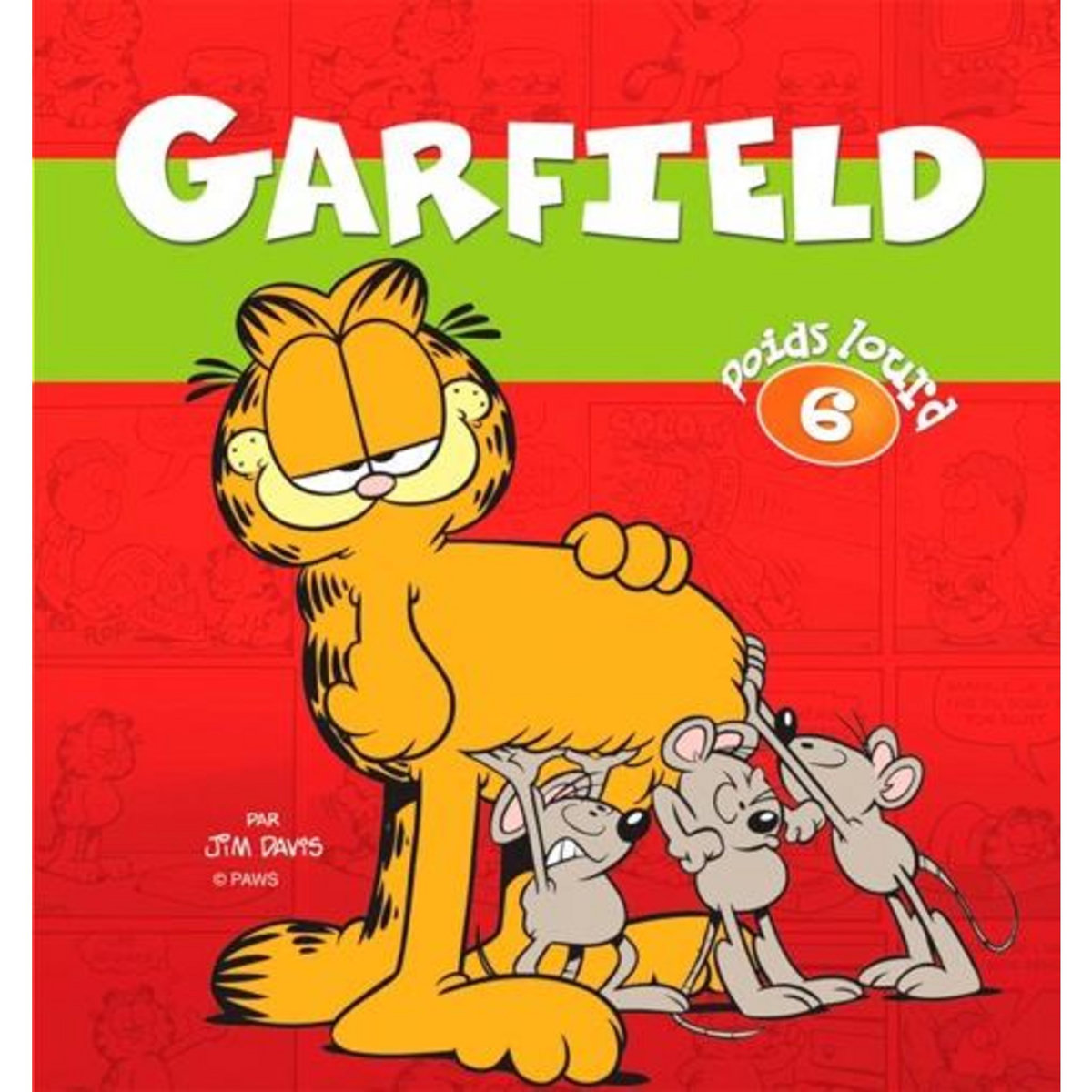 GARFIELD, POIDS LOURD TOME 6 , Davis Jim