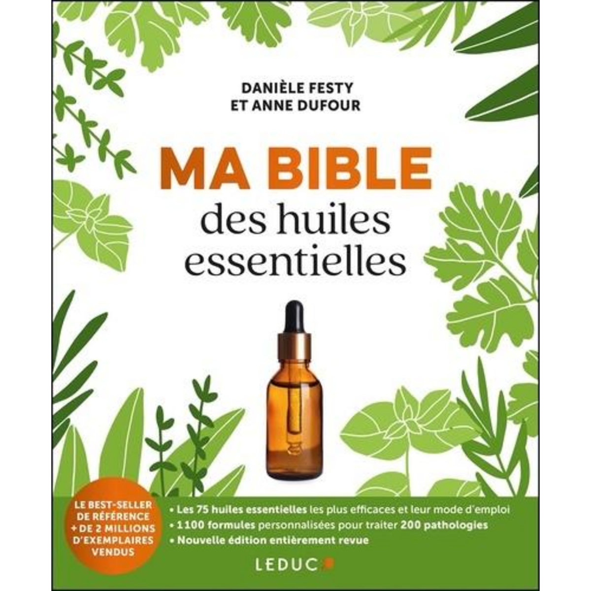 MA BIBLE DES HUILES ESSENTIELLES, Festy Danièle