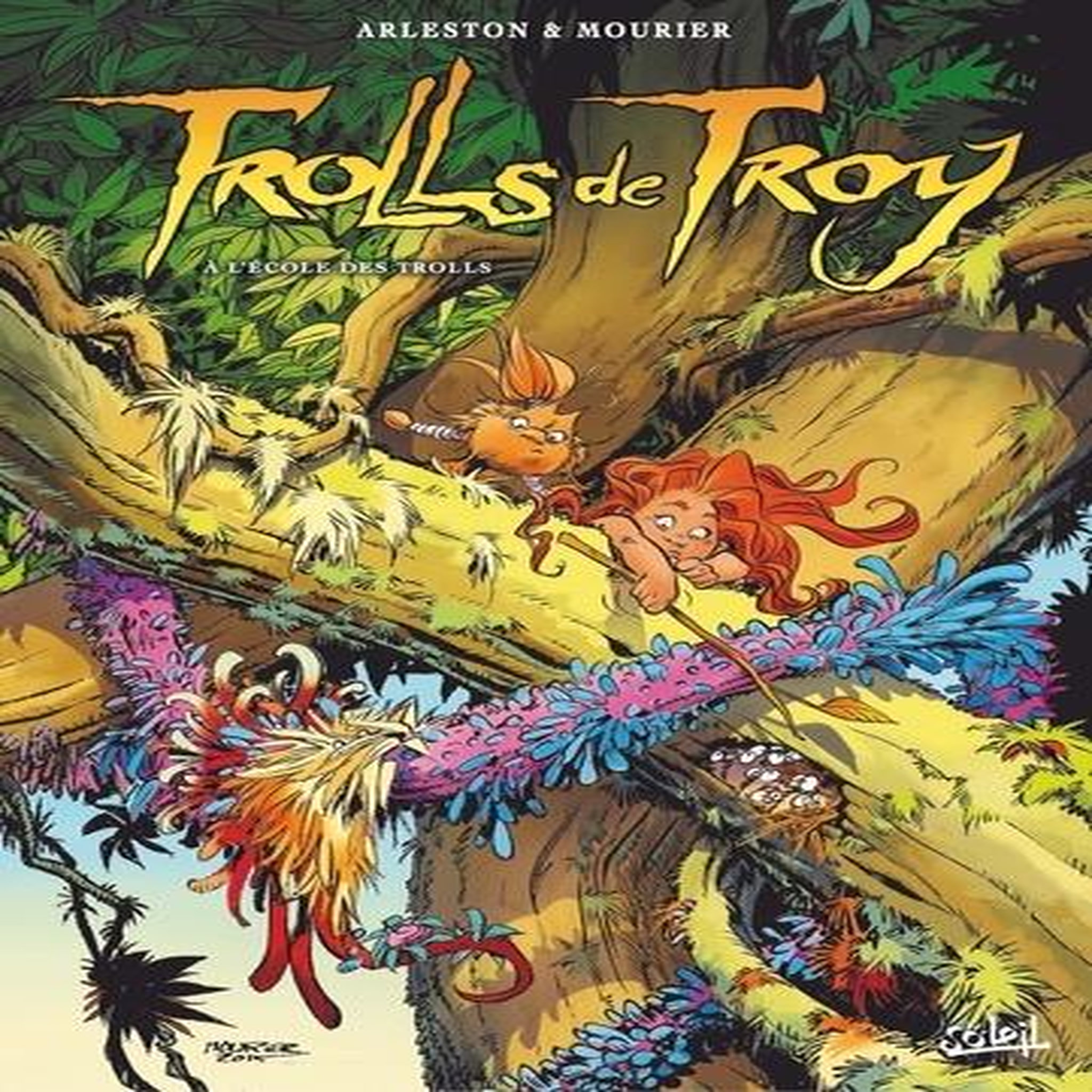 TROLLS DE TROY TOME 22 : A L'ECOLE DES TROLLS, Arleston Christophe