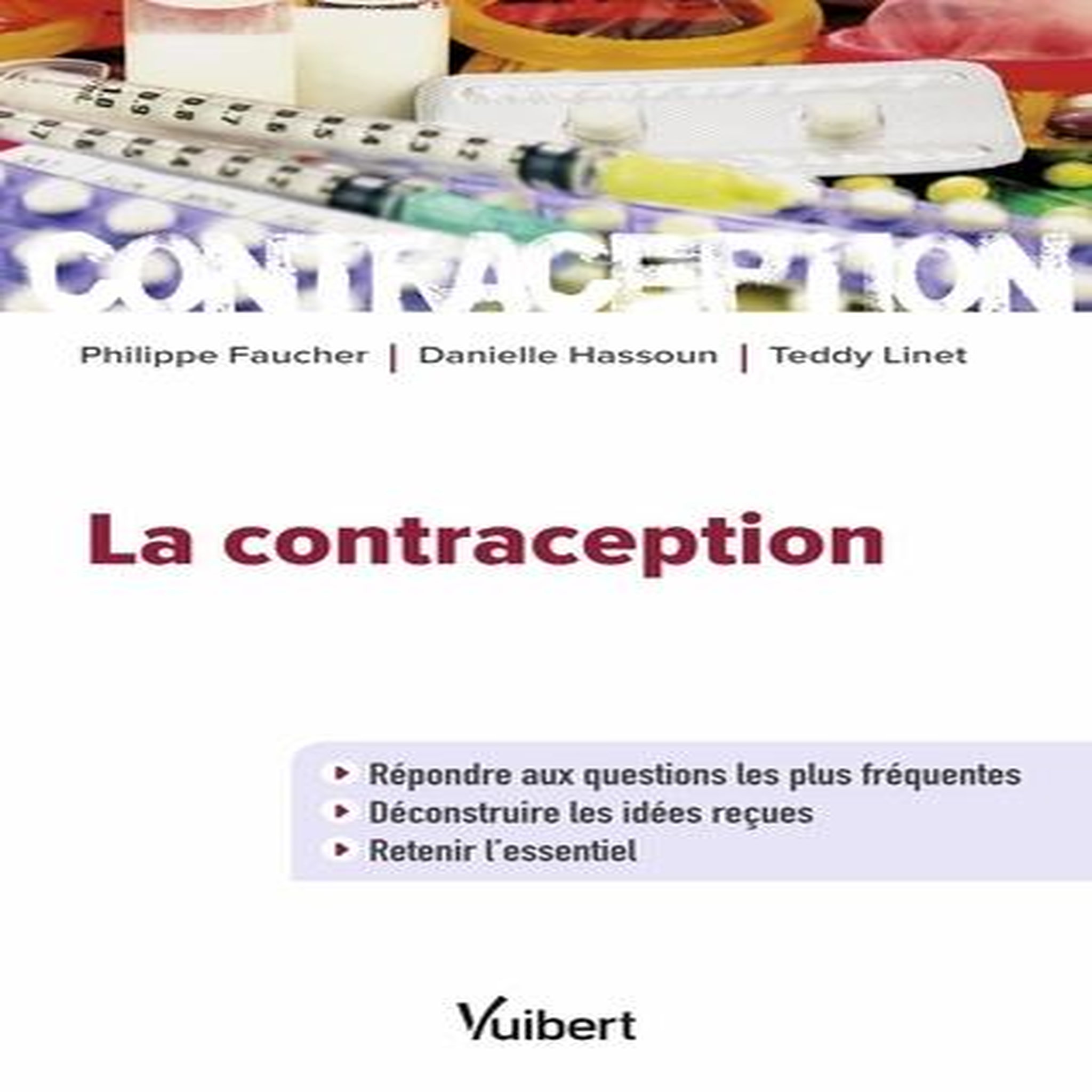 LA CONTRACEPTION, Faucher Philippe