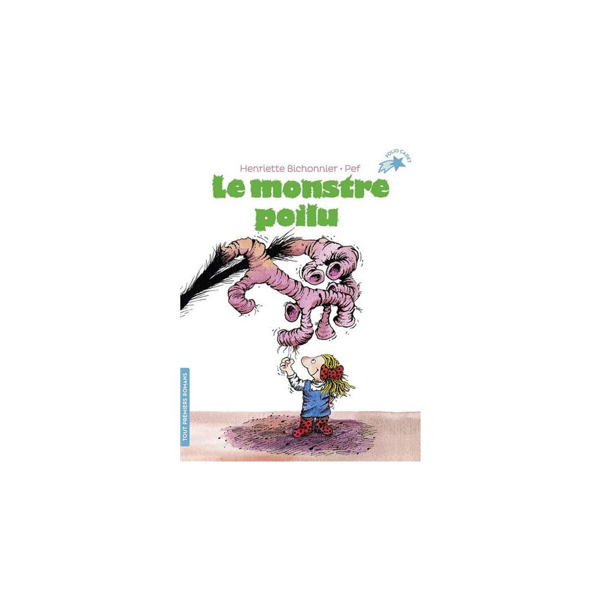 Livre jeunesse le monstre poilu (français) de herminette bichonnier-pef, illustré par pef