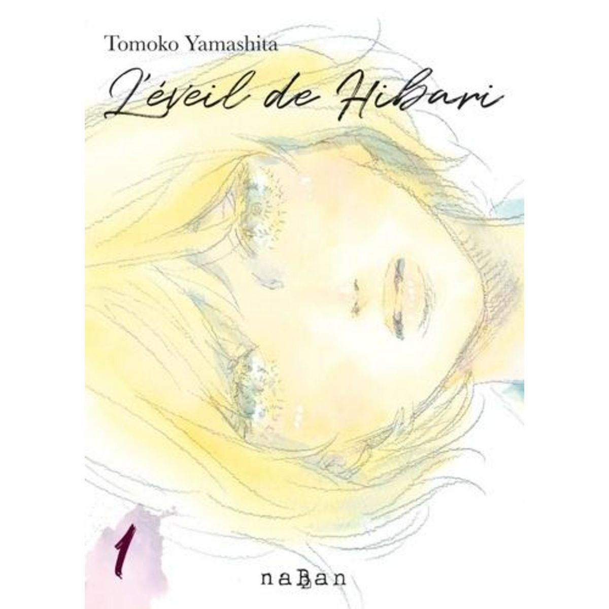 L'EVEIL DE HIBARI TOME 1 , Yamashita Tomoko