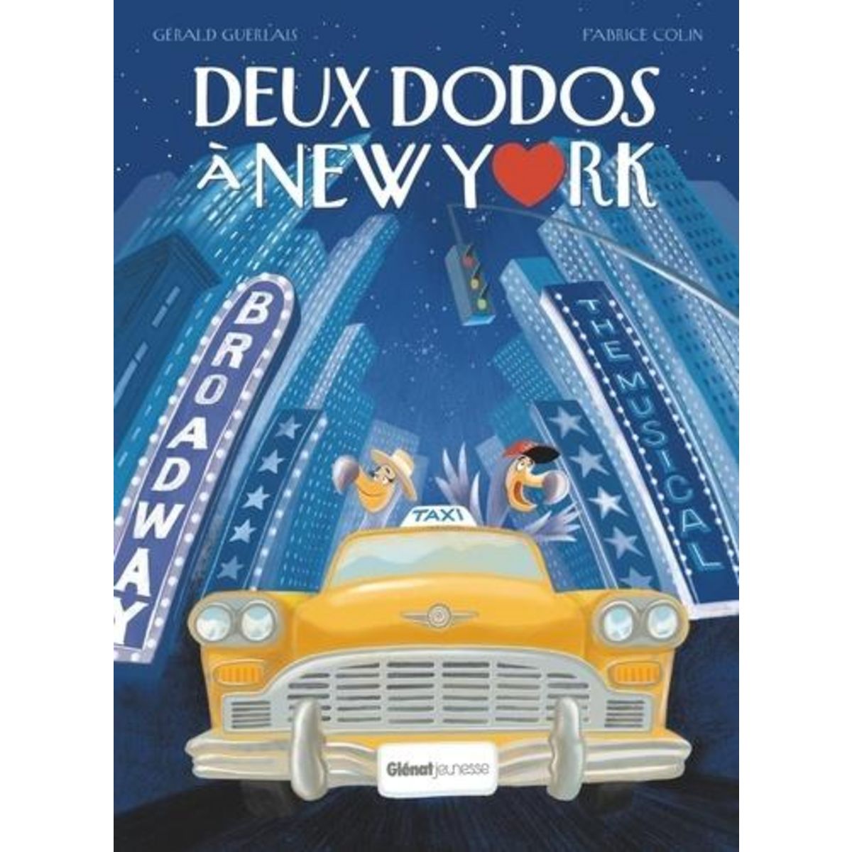 DEUX DODOS A NEW YORK, Colin Fabrice