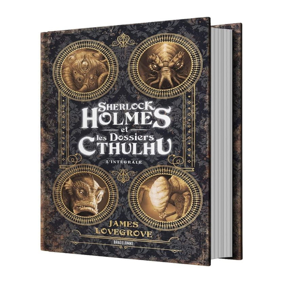LES DOSSIERS CTHULHU L'INTEGRALE : SHERLOCK HOLMES ET LES DOSSIERS CHTULHU, Lovegrove James