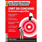 SCIENCES HUMAINES LES GRANDS DOSSIERS N° 73 : L'ART DU COACHING DE SOCRATE A AUJOURD'HUI, Sciences humaines