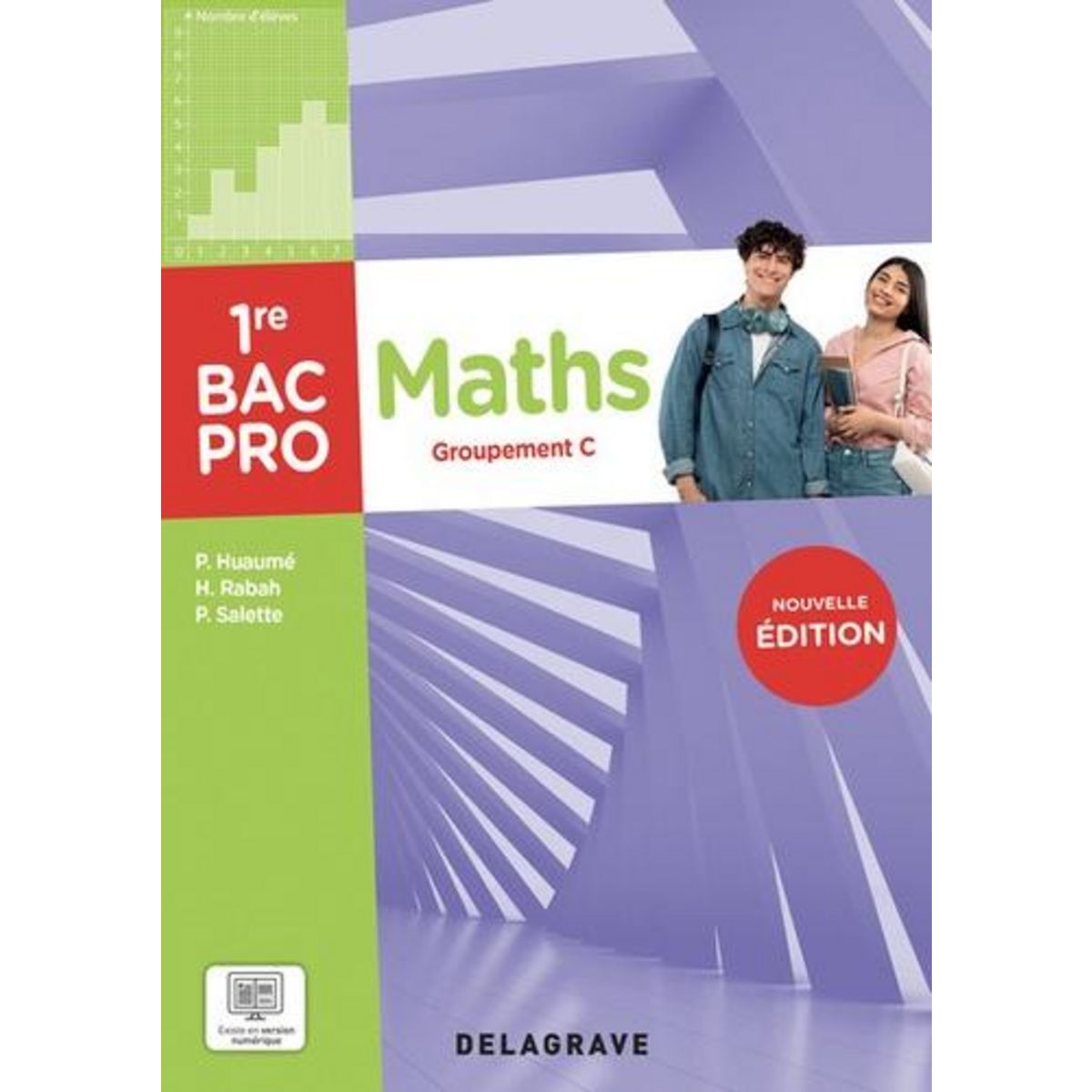 MATHS 1RE BAC PRO. GROUPEMENT C, EDITION 2025, Salette Pierre