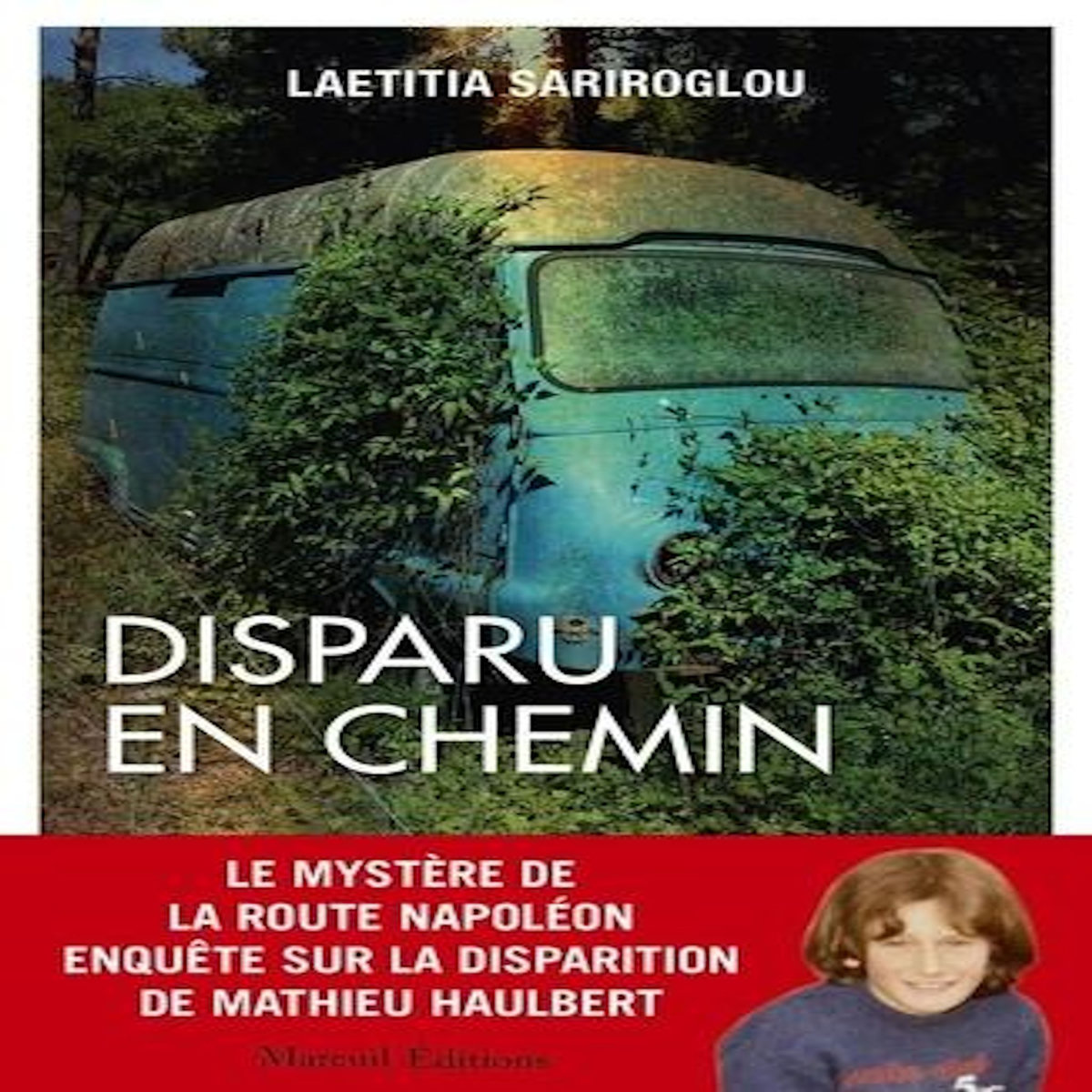 DISPARU EN CHEMIN, Sariroglou Laetitia