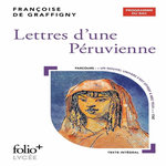 LETTRES D'UNE PERUVIENNE, Graffigny Françoise de