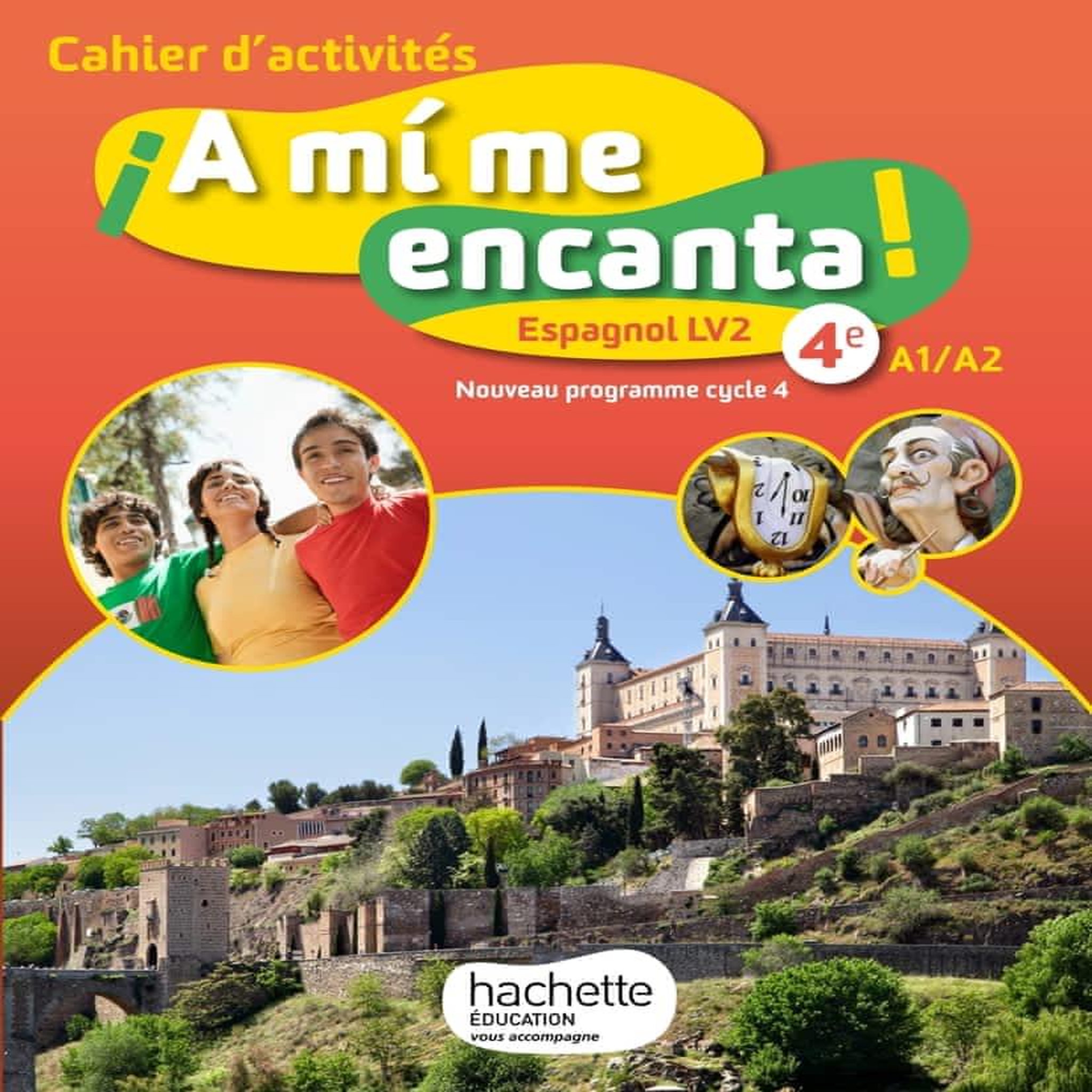 ESPAGNOL LV2 4E CYCLE 4 A MI ME ENCANTA ! CAHIER D'ACTIVITES, EDITION 2017, Froger Michelle