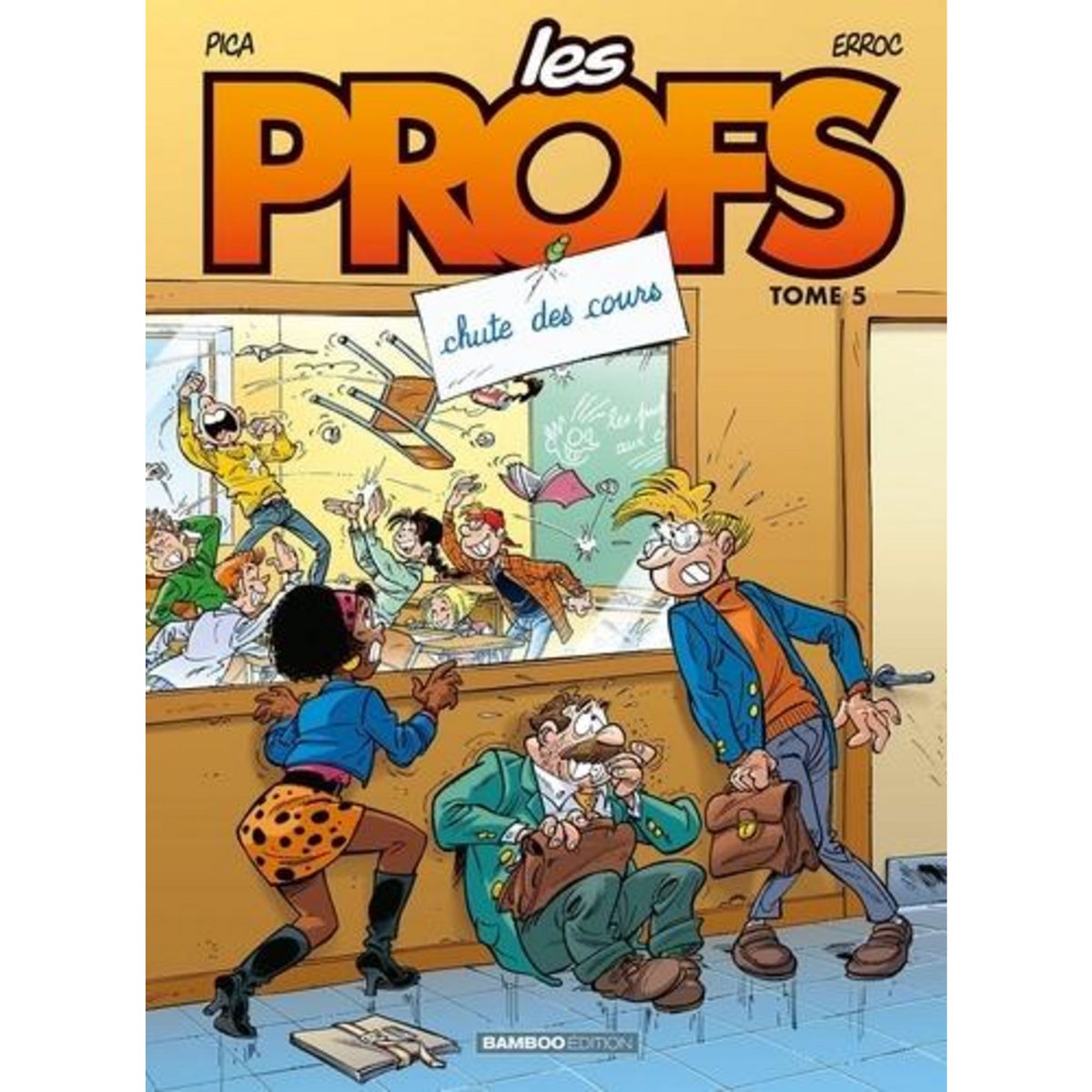 LES PROFS TOME 5 : CHUTE DES COURS, Erroc pas cher - Auchan.fr