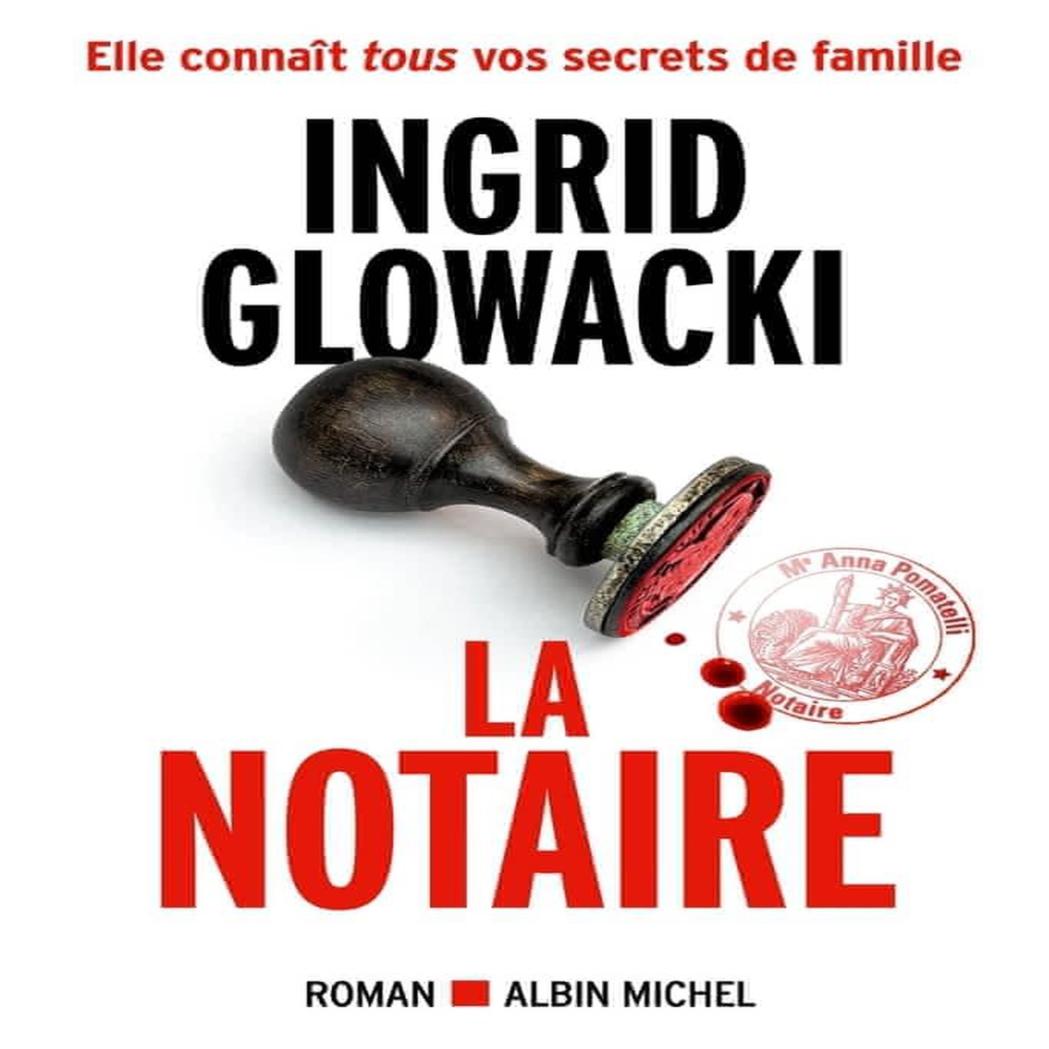 LA NOTAIRE, Glowacki Ingrid