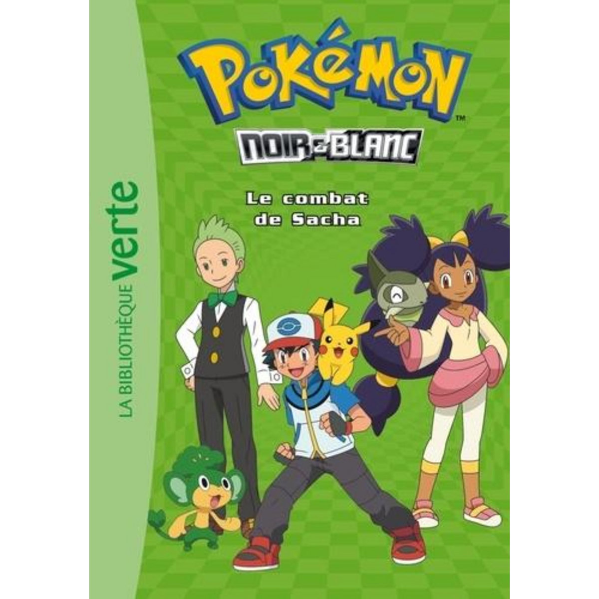 POKEMON NOIR ET BLANC TOME 3 : LE COMBAT DE SACHA, Hachette Jeunesse