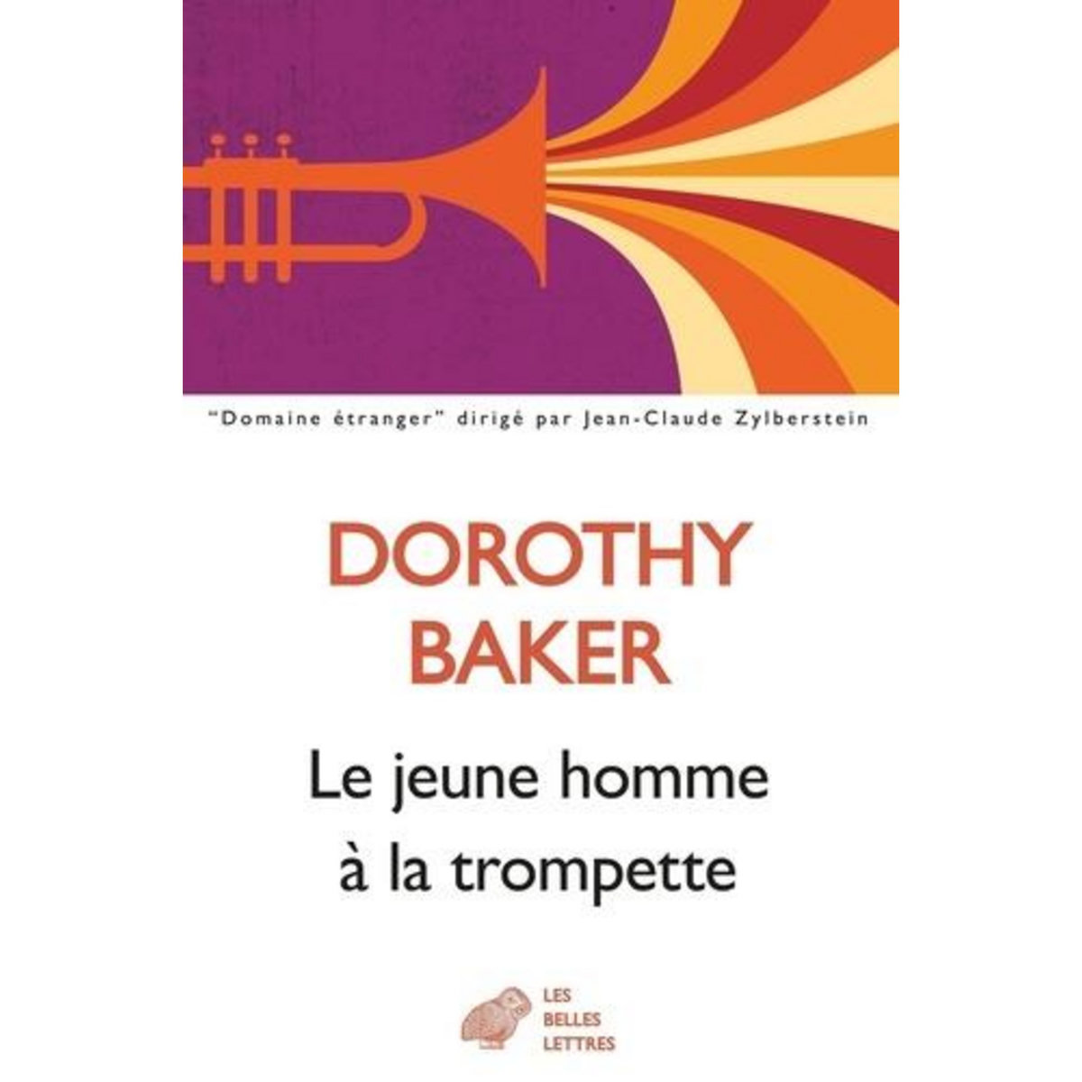 LE JEUNE HOMME A LA TROMPETTE, Baker Dorothy