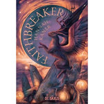 LES DIEUX DECHUS TOME 3 : FAITHBREAKER, Kaner Hannah