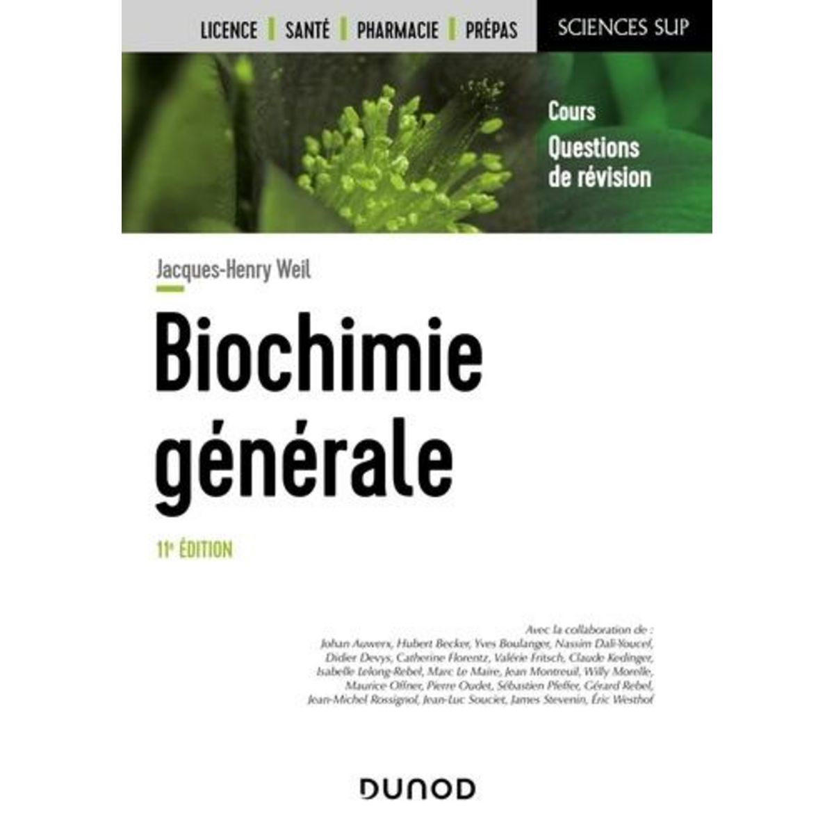 BIOCHIMIE GENERALE. COURS ET QUESTIONS DE REVISION, 11E EDITION, Weil Jacques-Henry
