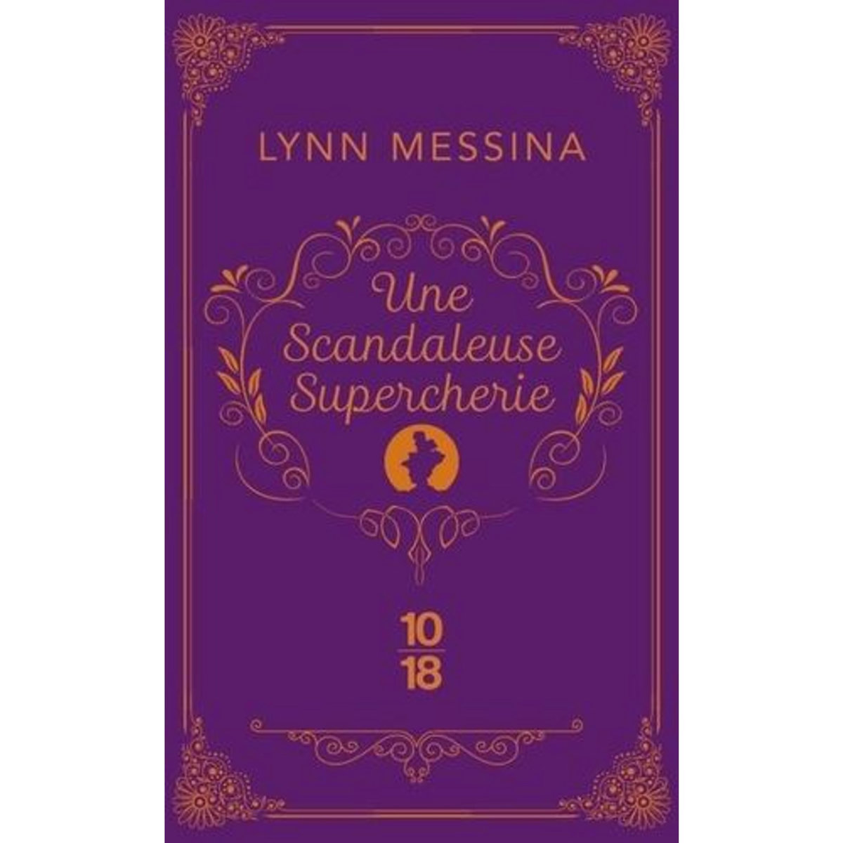 UNE ENQUETE DE BEATRICE HYDE-CLARE TOME 2 : UNE SCANDALEUSE SUPERCHERIE, Messina Lynn
