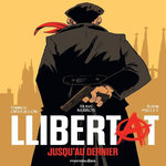 LLIBERTAT. JUSQU'AU DERNIER, Orveillon Yannick