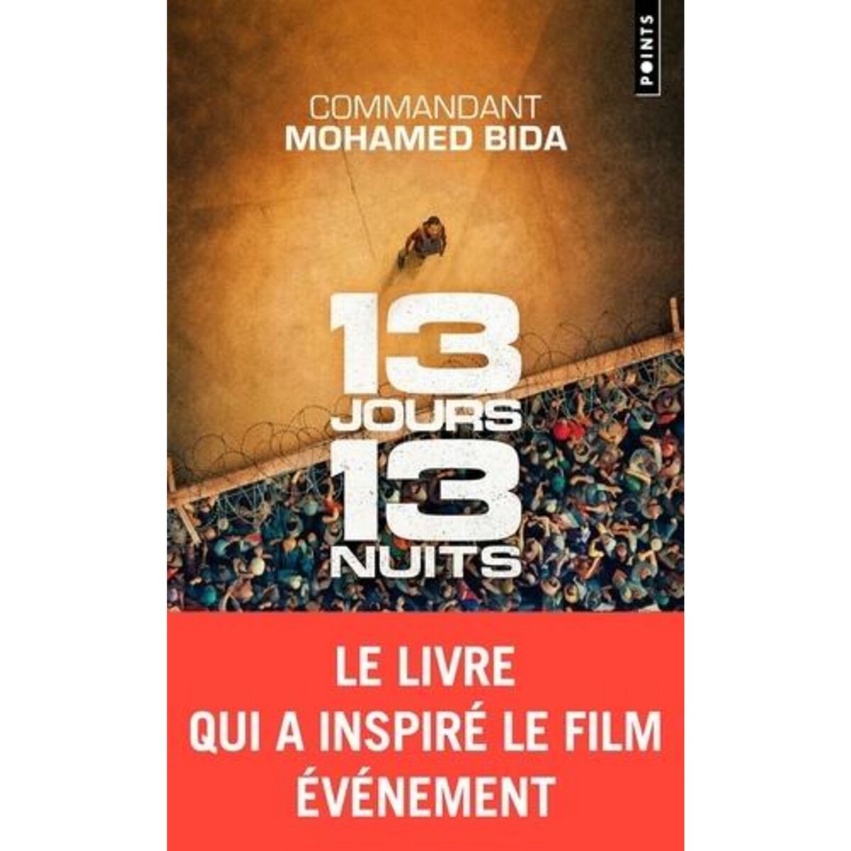 13 JOURS, 13 NUITS. DANS L'ENFER DE KABOUL, Bida Mohamed