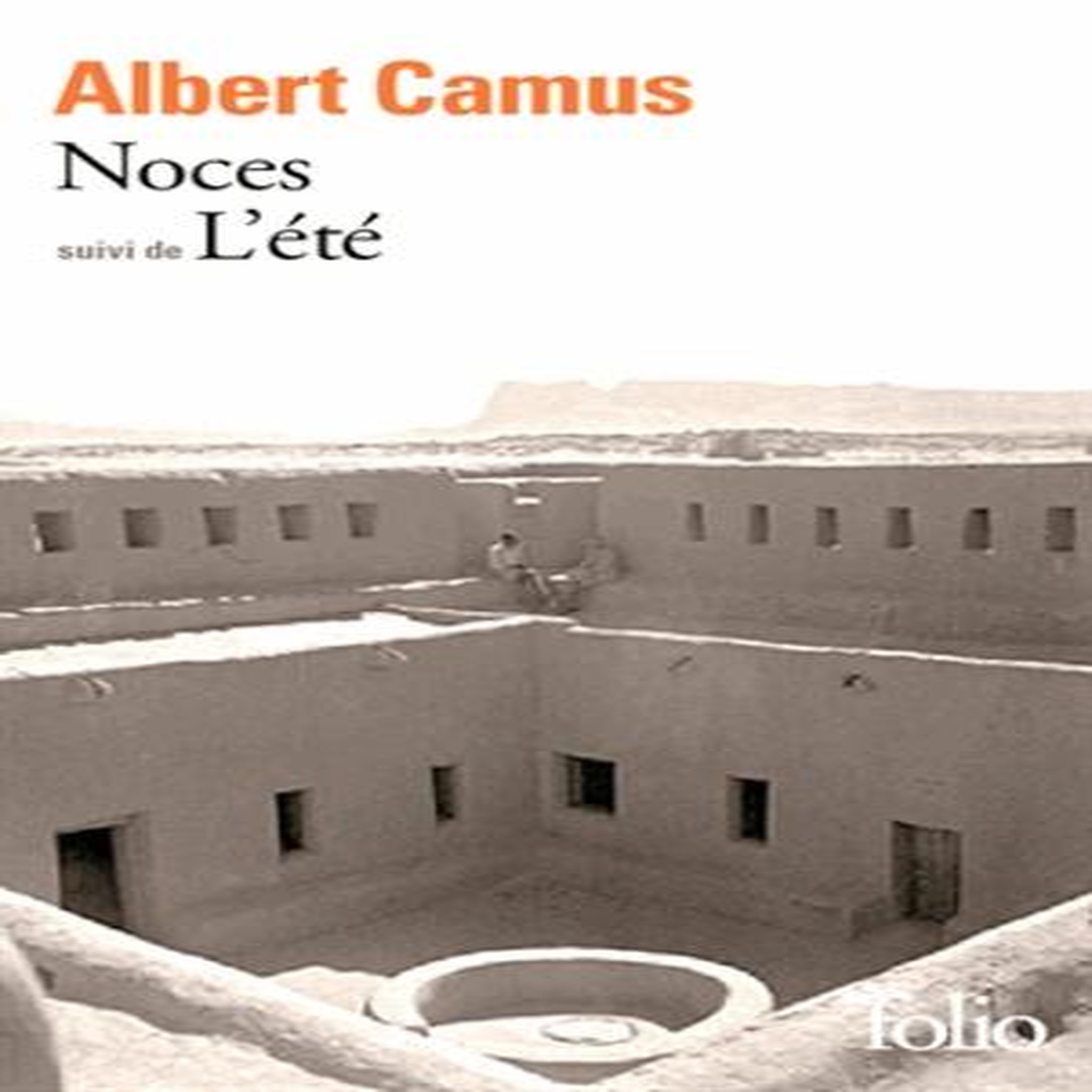 NOCES. SUIVI DE L'ETE, Camus Albert
