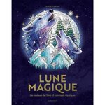 LUNE MAGIQUE. LES COULEURS DE L'AME, 45 COLORIAGES MYSTIQUES, Petterson Stratten