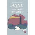 ANNE TOME 5 : ANNE DANS SA MAISON DE REVE, Montgomery Lucy Maud