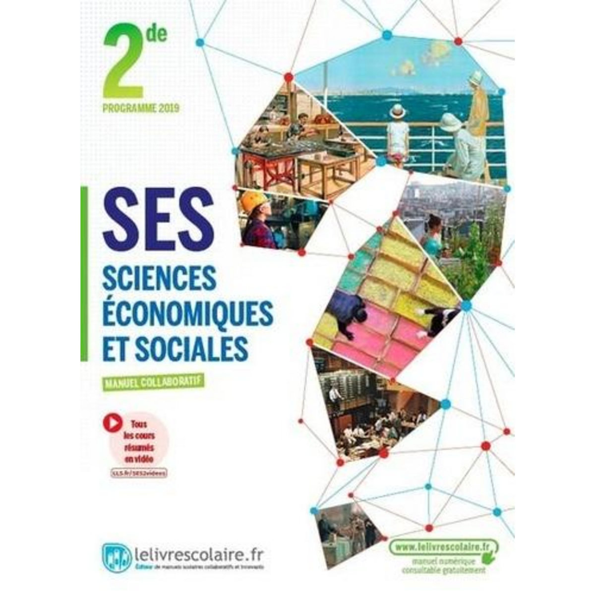 SCIENCES ECONOMIQUES ET SOCIALES SES 2DE. MANUEL DE L'ELEVE, EDITION 2019, Clément Vincent