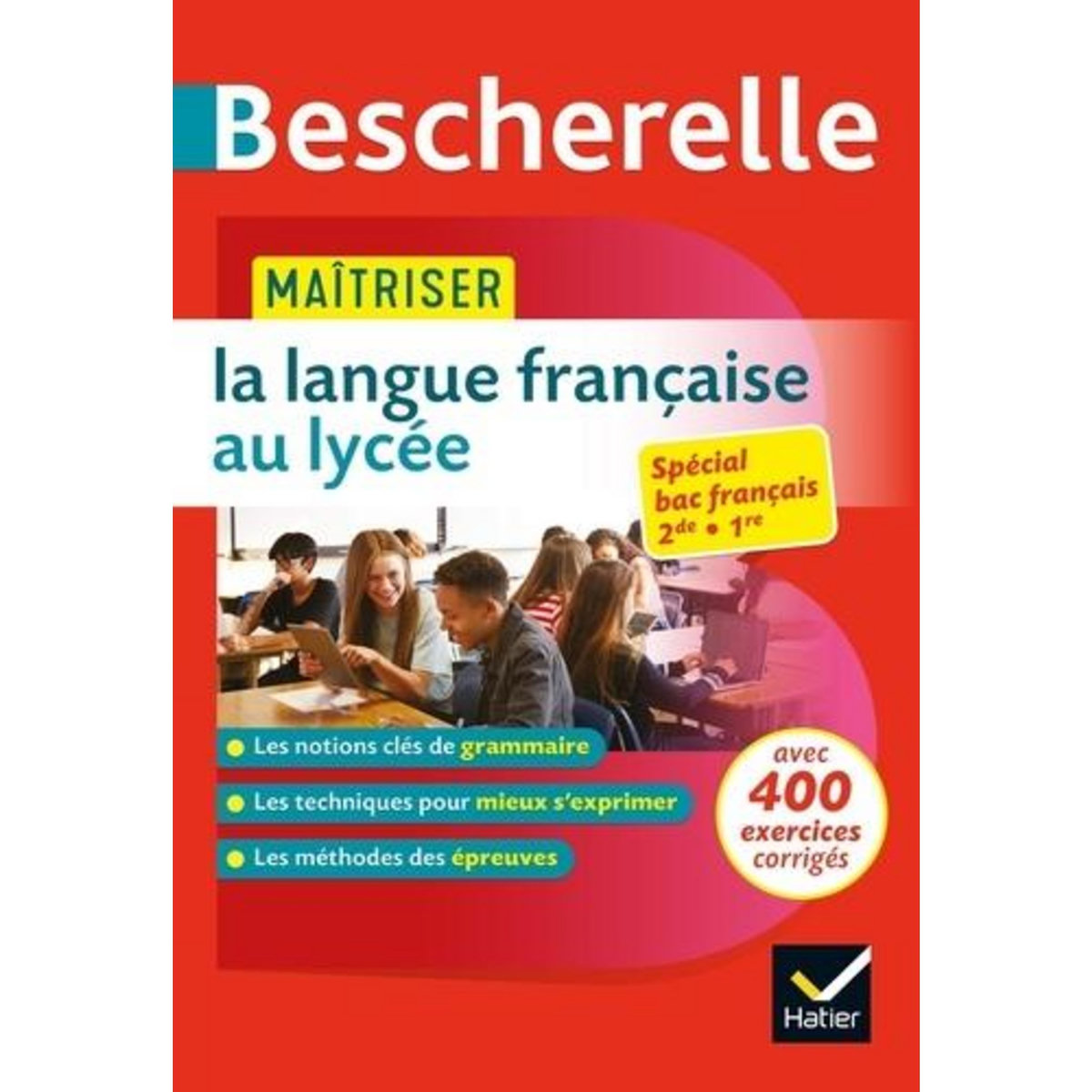 MAITRISER LA LANGUE FRANCAISE AU LYCEE, Laurent Nicolas