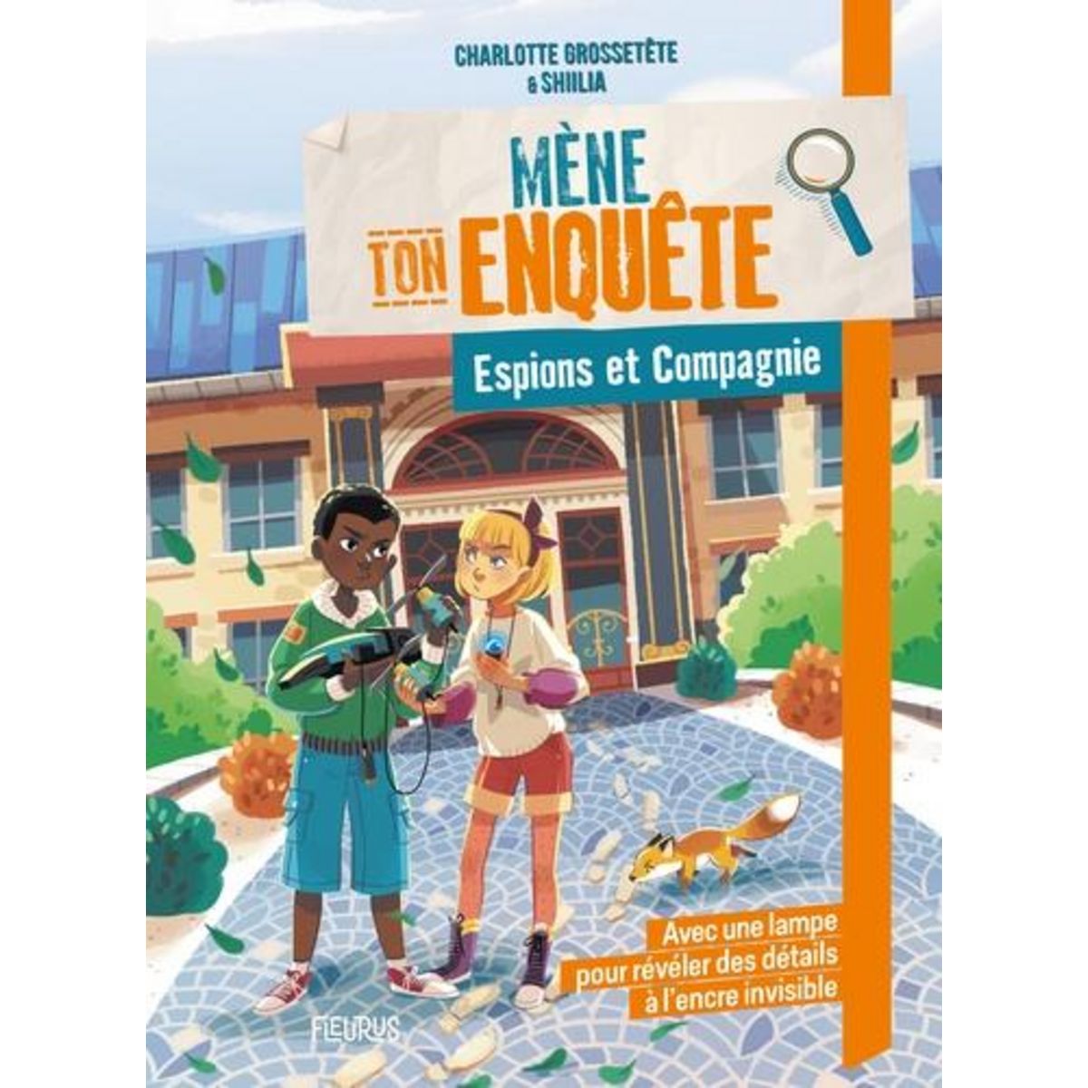 MENE TON ENQUETE ESPIONS ET COMPAGNIE, Grossetête Charlotte