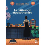 LA PATISSERIE DES SOUVENIRS, Onhwa Lee