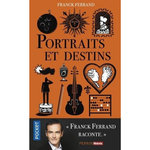 PORTRAITS ET DESTINS, Ferrand Franck