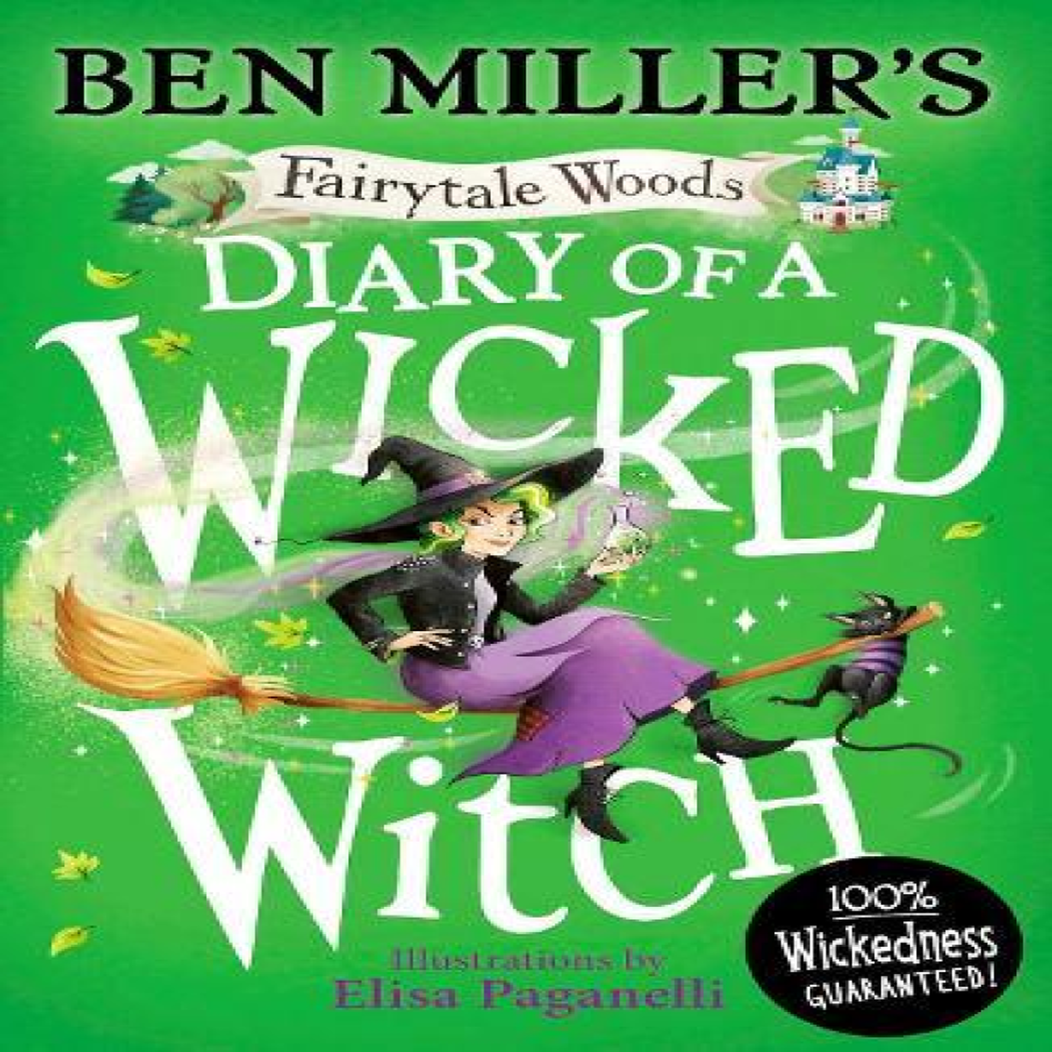 LIVRES Diary of a Wicked Witch : This Halloween discover your favourite fairytales from a WICKED point of view