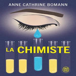 LA CHIMISTE, Bomann Anne Cathrine