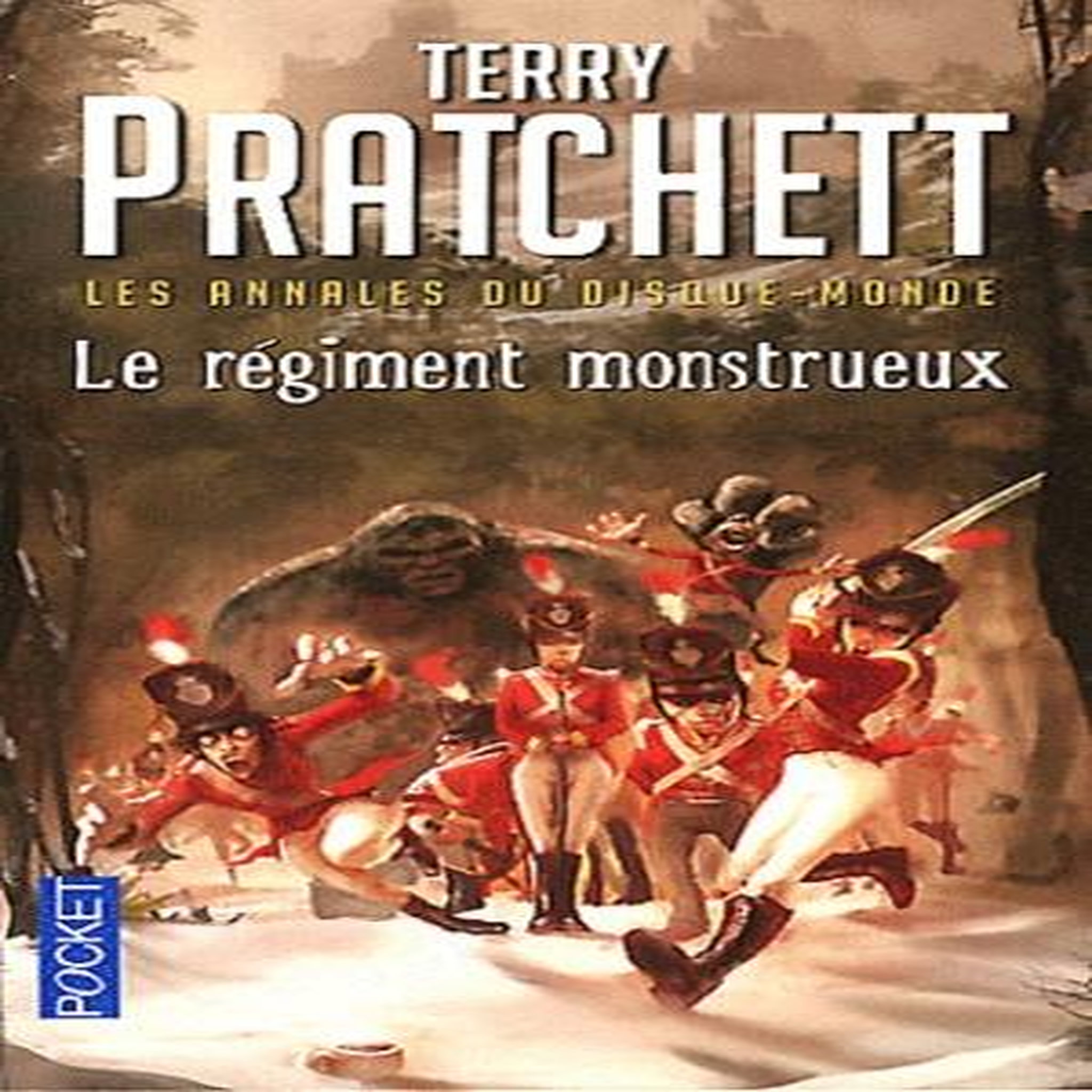LES ANNALES DU DISQUE-MONDE TOME 29 : LE REGIMENT MONSTRUEUX, Pratchett Terry