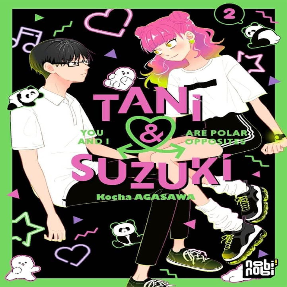 TANI & SUZUKI - YOU AND I ARE POLAR OPPOSITES TOME 2 , Agasawa Kocha