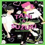 TANI & SUZUKI - YOU AND I ARE POLAR OPPOSITES TOME 2 , Agasawa Kocha