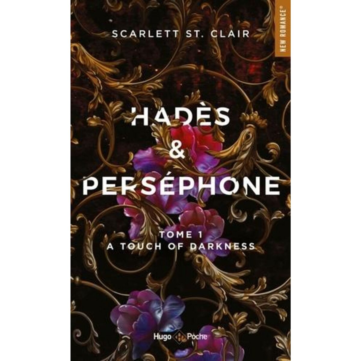 HADES & PERSEPHONE TOME 1 A TOUCH OF DARKNESS, St. Clair Scarlett pas cher Auchan.fr