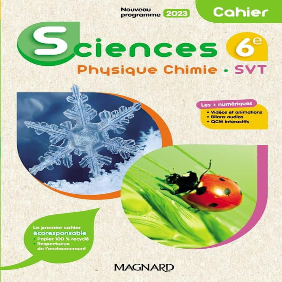 SCIENCES 6E PHYSIQUE-CHIMIE SVT. CAHIER, EDITION 2023, Azan Julie
