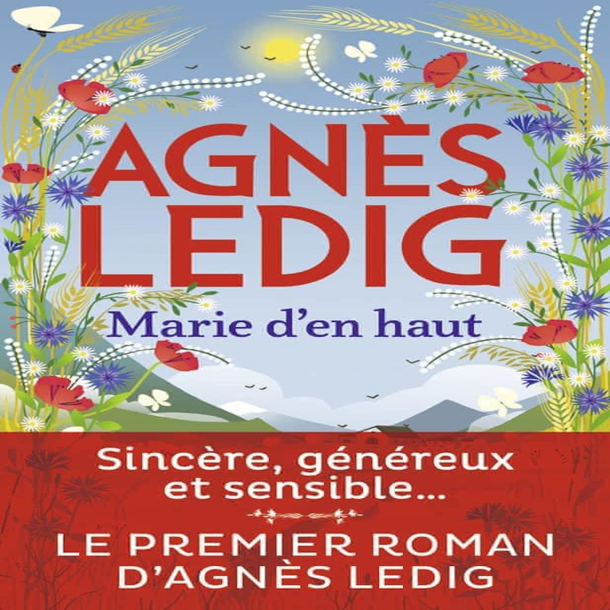 MARIE D'EN HAUT. EDITION REVUE ET CORRIGEE, Ledig Agnès
