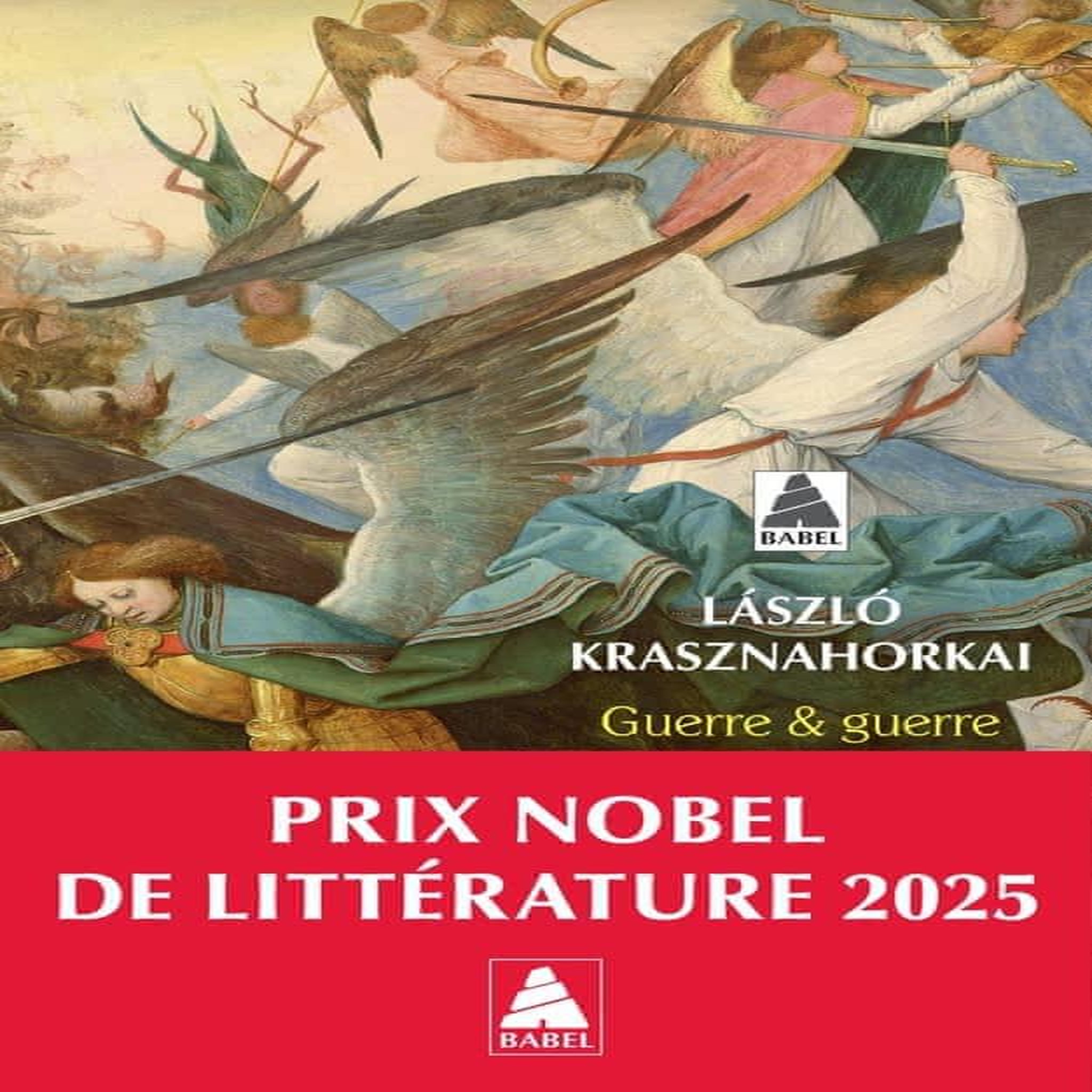 GUERRE & GUERRE, Krasznahorkai László