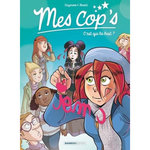 MES COP'S TOME 2 : C'EST QUI LA BEST ?, Cazenove Christophe