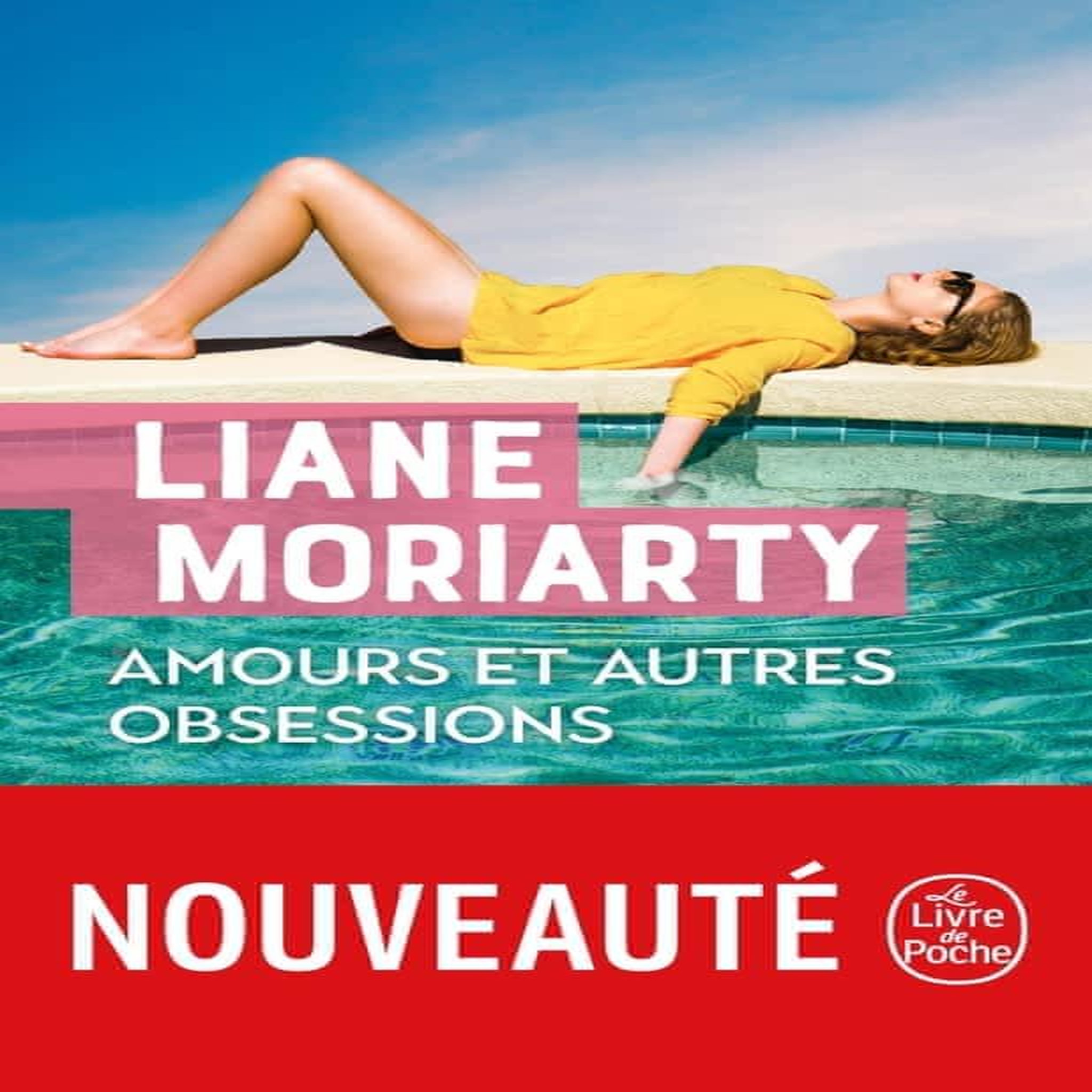 AMOURS ET AUTRES OBSESSIONS, Moriarty Liane