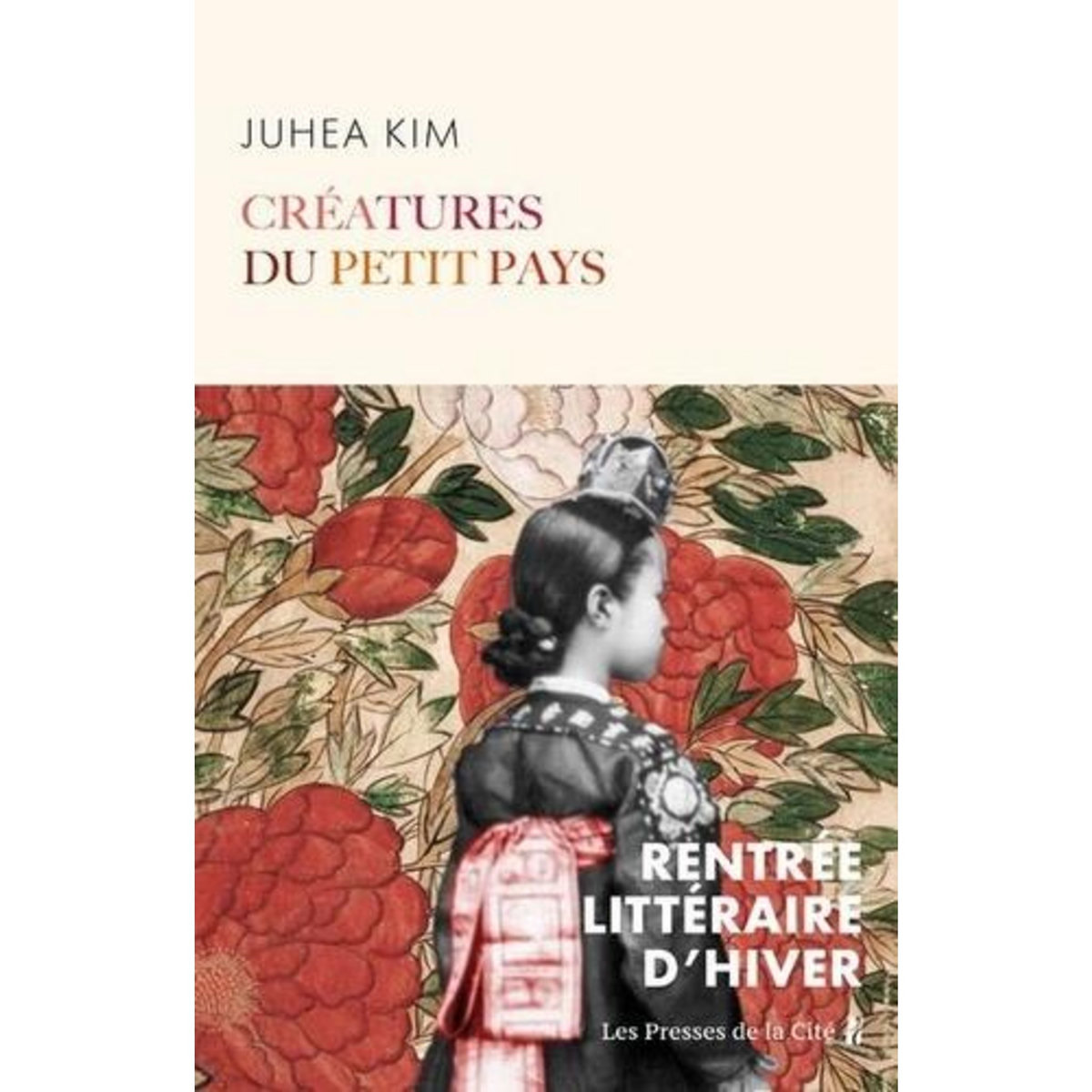 CREATURES DU PETIT PAYS, Kim Juhea