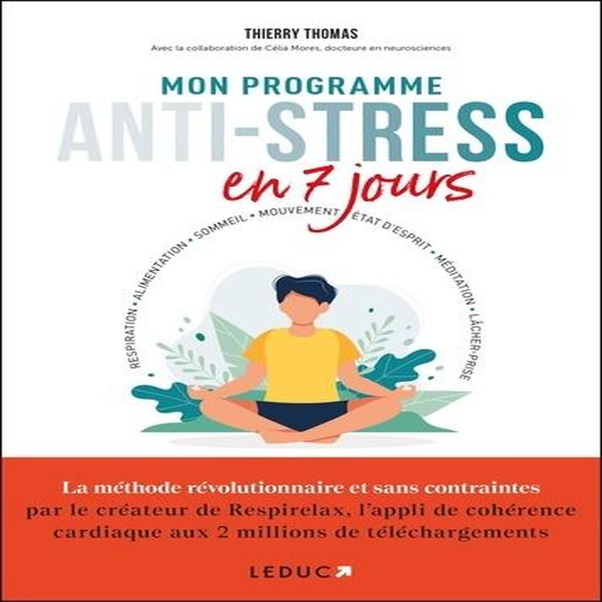 MON PROGRAMME ANTI-STRESS EN 7 JOURS, Thomas Thierry