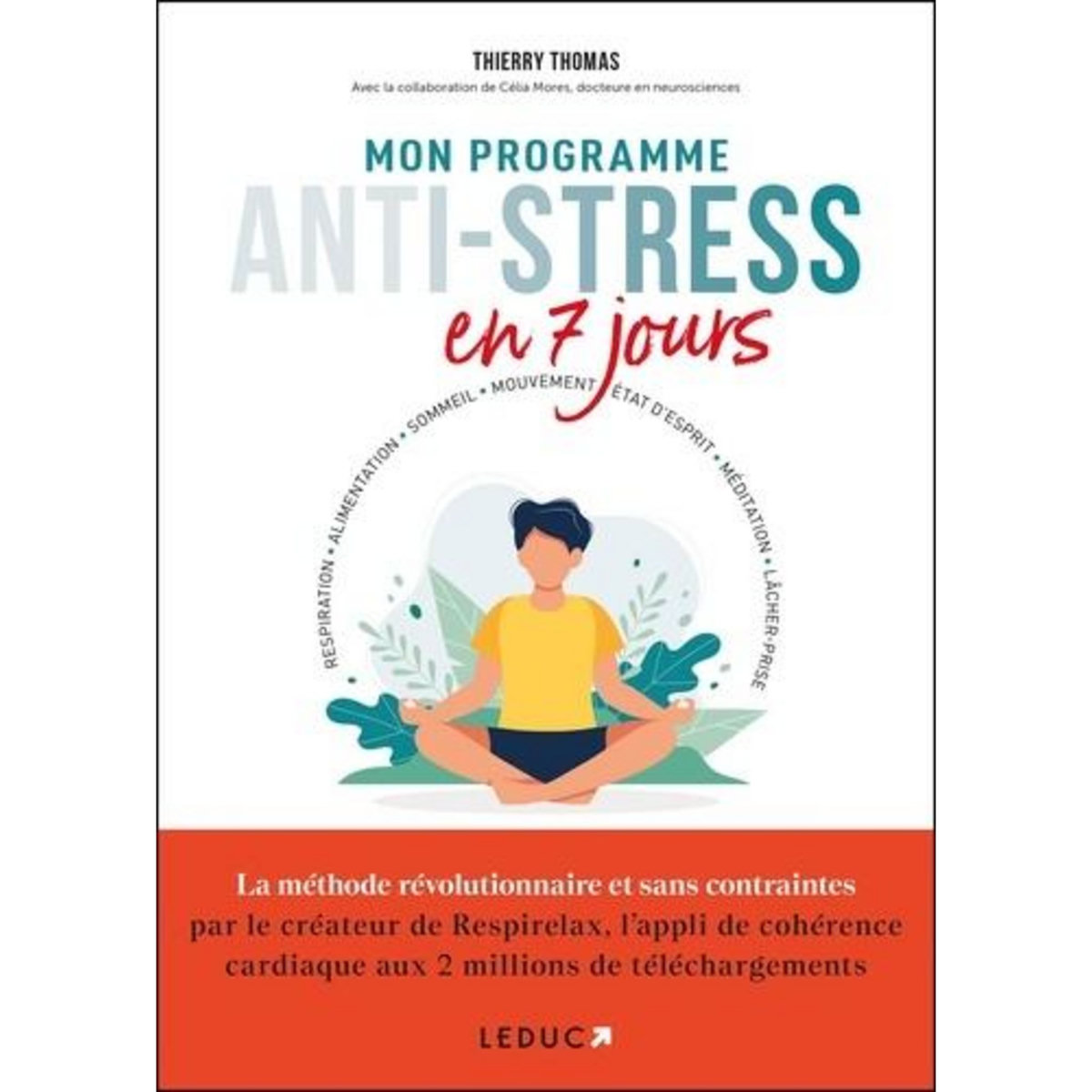 MON PROGRAMME ANTI-STRESS EN 7 JOURS, Thomas Thierry