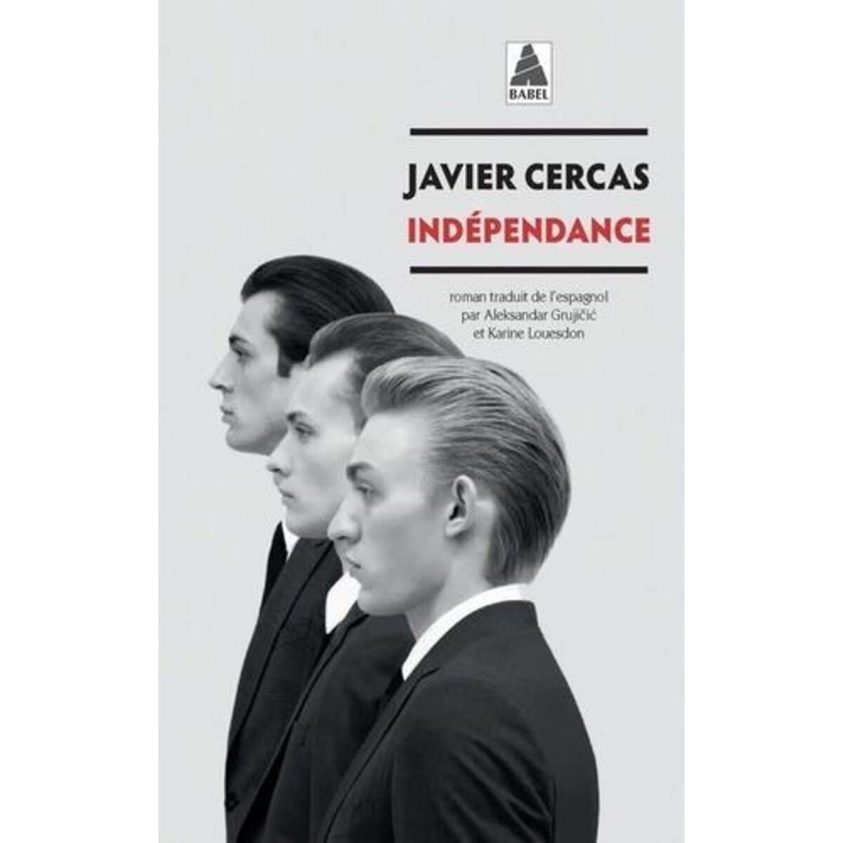 TERRA ALTA TOME 2 : INDEPENDANCE, Cercas Javier