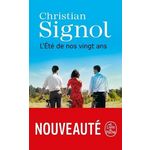 L'ETE DE NOS VINGT ANS, Signol Christian