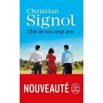 L'ETE DE NOS VINGT ANS, Signol Christian