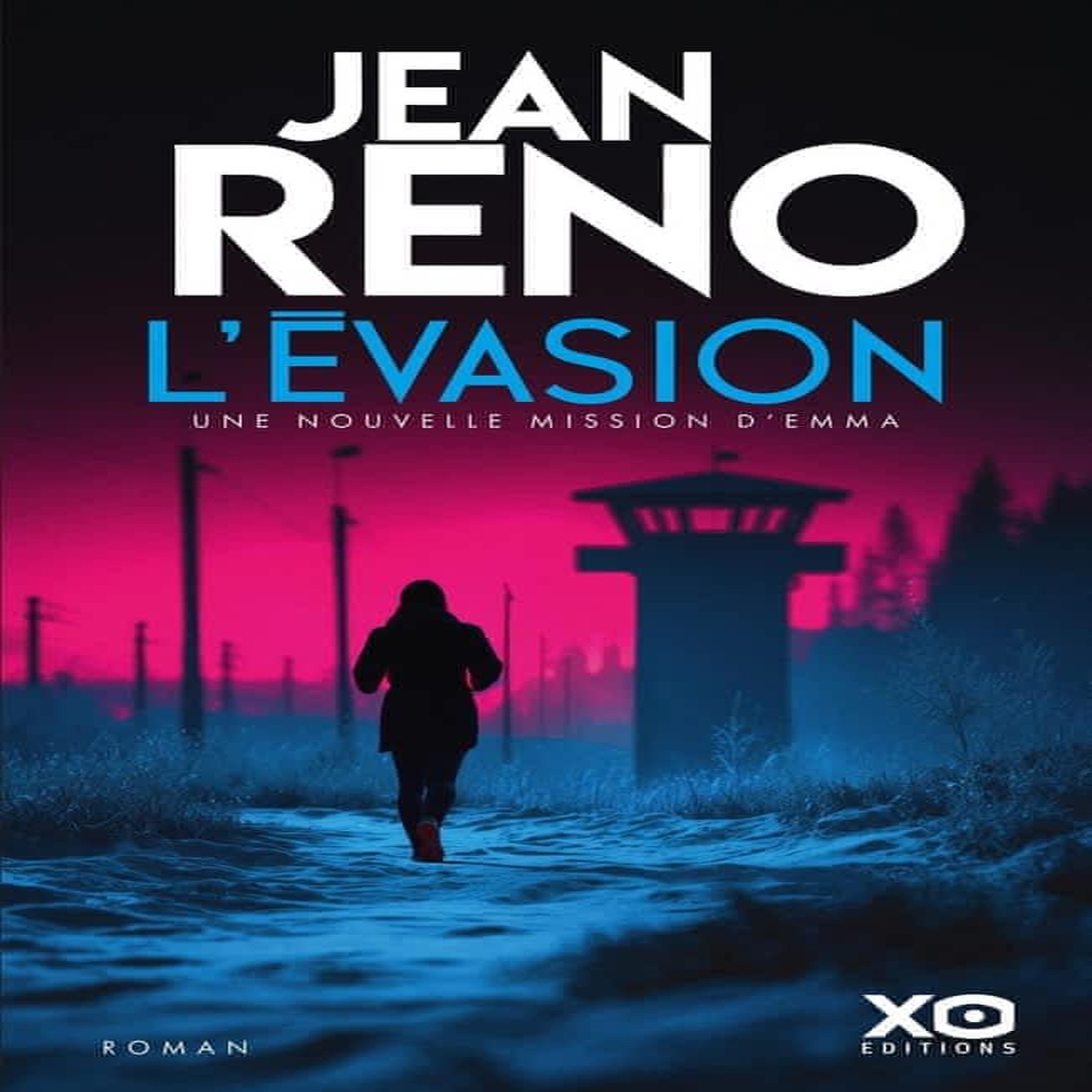 L'EVASION. UNE NOUVELLE MISSION D'EMMA, Reno Jean